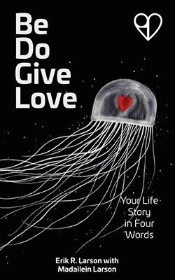 Be Do Give Love cover